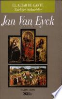 libro Jan Van Eyck, El Altar De Gante